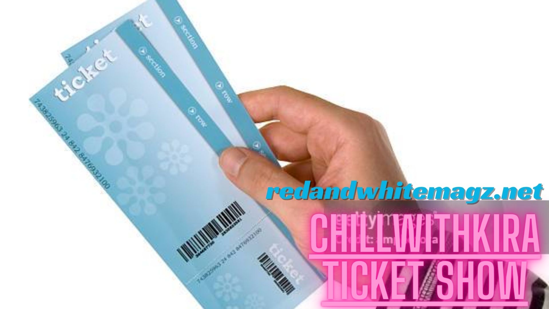 chillwithkira ticket show