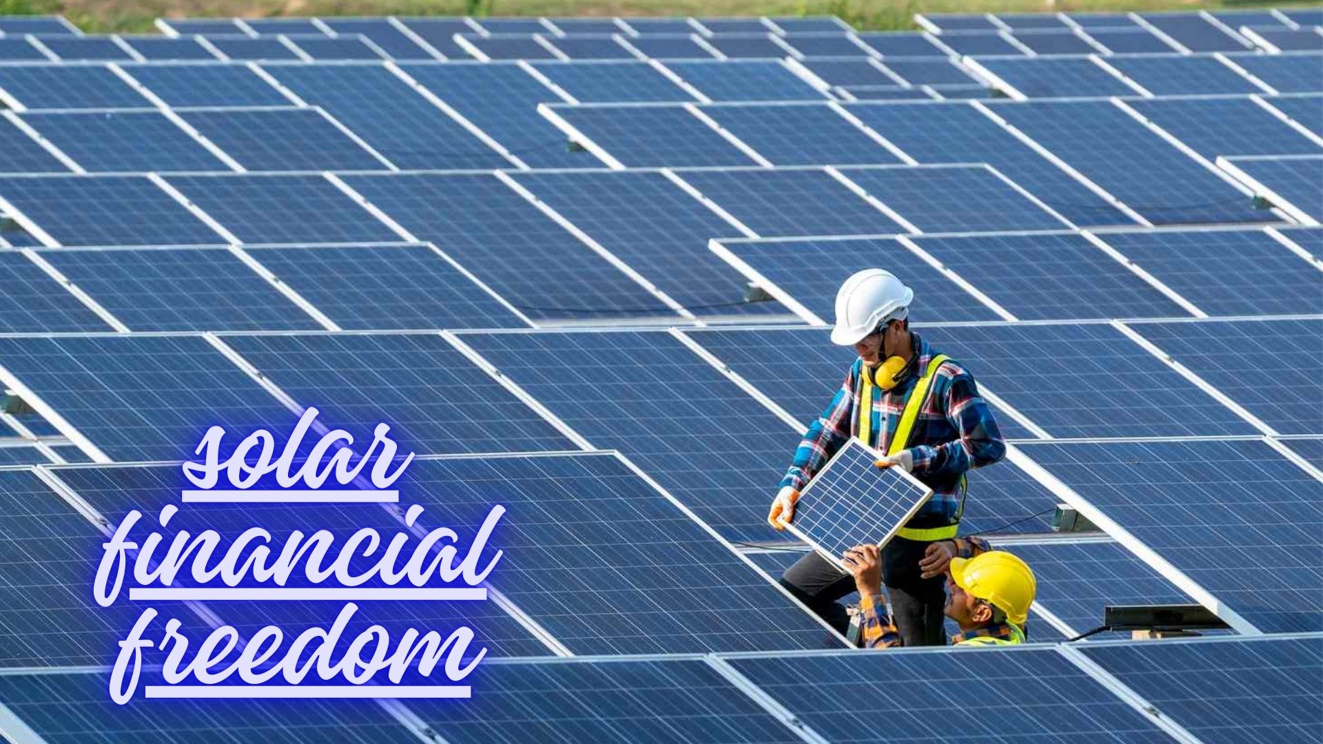 solar financial freedom